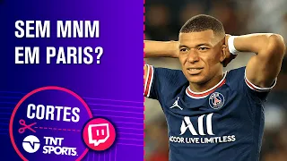 INSATISFAÇÃO COM PSG PODE TIRAR MBAPPÉ DE PARIS - CORTES TNT SPORTS