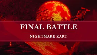 Nightmare Kart Soundtrack: Final Battle