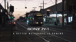 A Better Melbourne is Coming丨SONY ZV-1 (ZV1) Cinematic Video Handheld Test