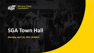 SGA Town Hall - April 18, 2022