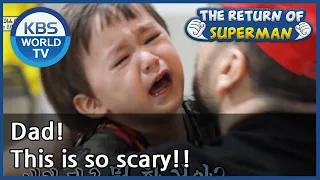 Dad! This is so scary!! [The Return of Superman/ ENG / 2020.08.23]