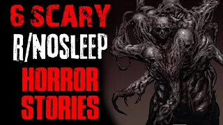 6 Scary r/Nosleep Horror Stories To Really Scare You