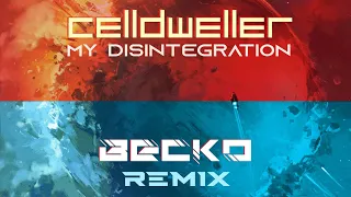 Celldweller - My Disintegration (Becko Remix)