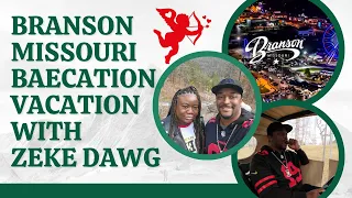 Branson Missouri Baecation Vacation with Zeke Dawg