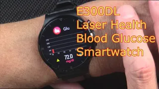 Non-invasive blood glucose | E300DL Laser Therapy Blood Sugar Smartwatch | Not a medical device