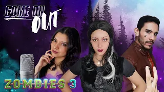 ZOMBIES 3 - COME ON OUT (Cover en Español) Hitomi Flor