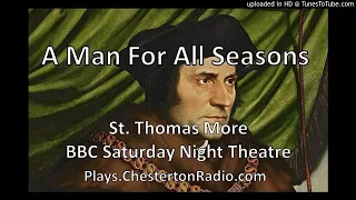 A Man For All Seasons - St. Thomas More - BBC Saturday Night Theatre