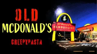 "Old McDonald's" | Creepypasta