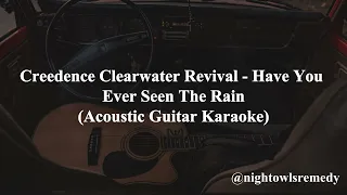 Creedence Clearwater Revival - Have You Ever Seen The Rain (Acoustic Guitar Karaoke with Lyrics)