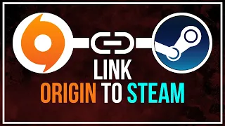 The Beginner's Guide to LINK ORIGIN To STEAM | ORIGIN & STEAM Merge | Everything Explained