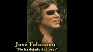 Yanni Voces José Feliciano  No ha dejado de llover