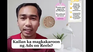 Kailan ka pwedeng magkaroon  ng Ads on Reels | Paano ayusin ang Policy Issue