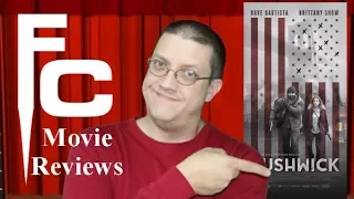 Bushwick (2017) Movie Review on The Final Cut