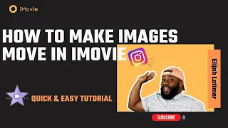 HOW TO MAKE IMAGES MOVE IN iMOVIE (Step by Step Tutorial)