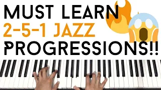 2-5-1 JAZZ CHORD PROGRESSIONS That Every Musician Must Learn!!