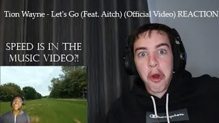 Reacting to Tion Wayne - Let's Go (Feat. Aitch) (Official Video)