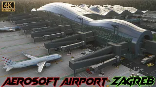 Aerosoft Airport Zagreb - Airport Details MSFS2020 Trailer 4K