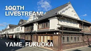 Yame, Fukuoka - Kyushu Live’s 100th Episode! / 100回記念！八女 福岡