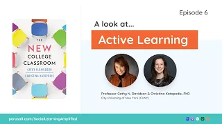 Social Learning Amplified Episode 6: A Look at Active Learning