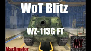 WZ-113G FT | WoT Blitz