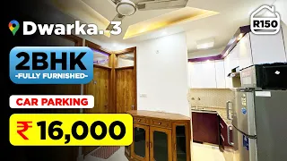 Fully Furnished 2 BHK Flat Dwarka | AC के साथ - CAR PARKING Near METRO DWARKA | BRS SHOW R150