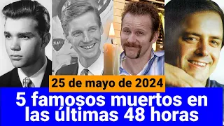 Que murieron hoy de muertes de famosos  25 de mayo