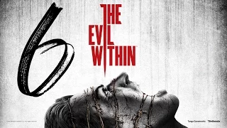 The Evil Within 6 Эпизод: Сами не свои Прохождение от Pannix