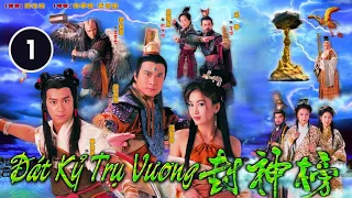 Đát Kỷ Trụ Vương tập 1 (tiếng Việt) | Trần Hạo Dân, Uyển Quỳnh Đan, Tiền Gia Lạc | TVB 2001