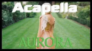 This Could Be A Dream Filtered Acapella - AURORA