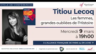[Conférence] Les femmes, grandes oubliées de l'histoire - Titiou Lecoq