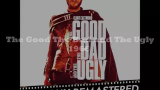 The Good, The Bad and The Ugly Ennio Morricone Original Soundtrack Track (HIGH QUALITY AUD