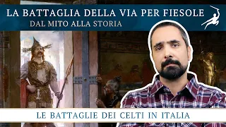 La Battaglia della via per Fiesole [Le Battaglie dei Celti in Italia, 22]