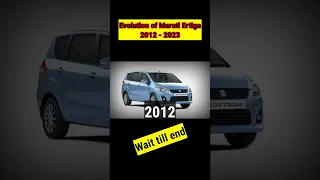 #shorts #shortvideo #short #marutisuzuki Evolution of Maruti Suzuki Ertiga 2012-2023