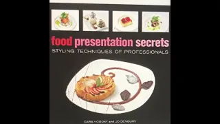 83:Food Presentation Secrets: Styling Techniques of Professionals
