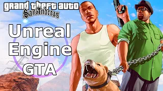 GTA San Andreas in Unreal Engine 4