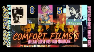 DEEP IMAGES 85: COMFORT FILMS!: ARMAGEDDON + BOB DYLAN: DON'T LOOK BACK [part 1]