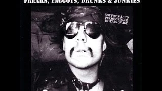 GG Allin - Freaks, Faggots, Drunks & Junkies