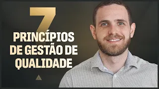 7 princípios de gestão de qualidade e sua importância!