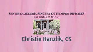 Viernes Santo Charla por Christie Hanzlik, CS