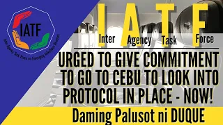 🔴TRAVEL UPDATE: IATF AND DUQUE NEED TO GO TO CEBU NOW AND LOOK INTO PROTOCOL IN PLACE -SEN. CAYETANO