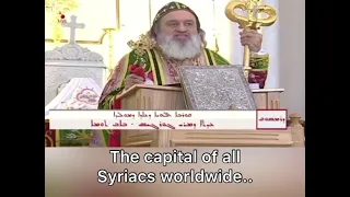 Patriarch Mor Ignatius Aphrem II: "Aram-Damascus was the capital of our Aramean ancestors"