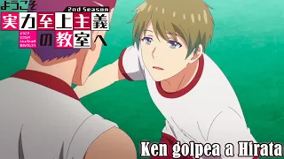 Ken golpea a Hirata | Classroom of the Elite Temporada 2 | Sub español | 1080p HD