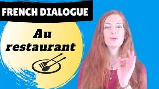 French dialogue : au restaurant : le serveur et le client.