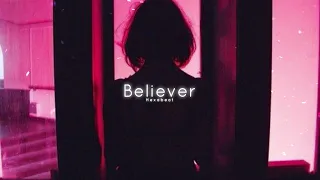 Believer - female version (slowed and reverb)