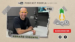 ABRAÃO VICENTE -PODFLA #43