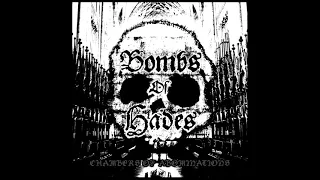 BOMBS OF HADES - Chambers of Abominations, 2010 [full album]