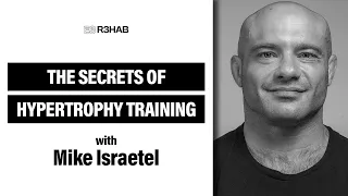 105. The Secrets of Hypertrophy Training w/ Mike Israetel