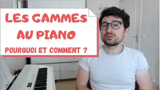 Pourquoi et comment travailler les gammes au piano ?