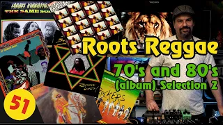 51 - Roots Reggae - Seventies and Eighties (album) Selection 2 - live from the Roots and Dub Attic