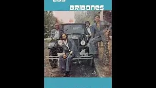 LOS BRIBONES - LLORANDO ME VINE, CANTANDO ME VOY